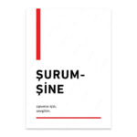 PA4T1204 - Şurumşine Türkçe Yazılı Poster