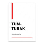 PA4T1224 - Tumturak Türkçe Yazılı Poster