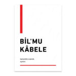 PA4T1248 - Bilmukabele Türkçe Yazılı Poster