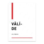 PA4T1290 - Valide Türkçe Yazılı Poster
