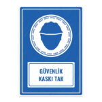 UL1003 - Güvenlik Kaskı Tak İkaz ve Uyarı Levhası