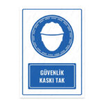 UL1004 - Güvenlik Kaskı Tak İkaz ve Uyarı Levhası