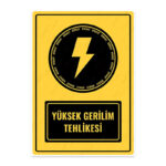 UL1029 - Yüksek Gerilim Tehlikesi İkaz ve Uyarı Levhası