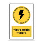 UL1030 - Yüksek Gerilim Tehlikesi İkaz ve Uyarı Levhası