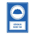 UL1033 - Güvenlik Kaskı Tak İkaz ve Uyarı Levhası
