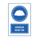 UL1034 - Güvenlik Kaskı Tak İkaz ve Uyarı Levhası