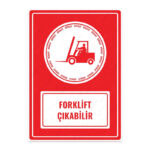 UL1043 - Forklift Çıkabilir İkaz ve Uyarı Levhası
