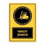 UL1045 - Forklift Çıkabilir İkaz ve Uyarı Levhası