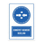 UL1070 - Emniyet Kemeri Kullan İkaz ve Uyarı Levhası