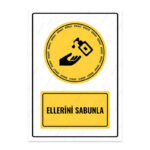 UL1080 - Ellerini Sabunla İkaz ve Uyarı Levhası