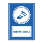 UL1081 - Ellerini Sabunla İkaz ve Uyarı Levhası