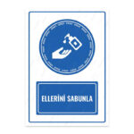 UL1082 - Ellerini Sabunla İkaz ve Uyarı Levhası
