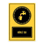 UL1099 - Kirli Su İkaz ve Uyarı Levhası