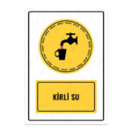 UL1100 - Kirli Su İkaz ve Uyarı Levhası