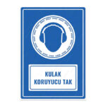 UL1105 - Kulak Koruyucu Tak İkaz ve Uyarı Levhası