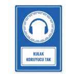 UL1107 - Kulak Koruyucu Tak İkaz ve Uyarı Levhası