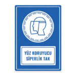UL1125 - Yüz Koruyucu Siperlik Tak İkaz ve Uyarı Levhası