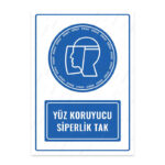 UL1126 - Yüz Koruyucu Siperlik Tak İkaz ve Uyarı Levhası