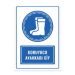 UL1136 - Koruyucu Ayakkabı Giy İkaz ve Uyarı Levhası
