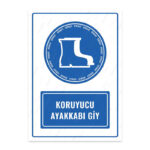 UL1140 - Koruyucu Ayakkabı Giy İkaz ve Uyarı Levhası