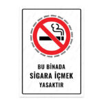 UL1160 - Bu Binada Sigara İçmek Yasaktır İkaz ve Uyarı Levhası