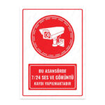 UL1290 - Bu Asansörde 7/24 Ses ve Görüntü Kaydı Yapılmaktadır İkaz ve Uyarı Levhası