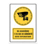 UL1292 - Bu Asansörde 7/24 Ses ve Görüntü Kaydı Yapılmaktadır İkaz ve Uyarı Levhası