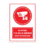 UL1302 - Bu Depoda 7/24 Ses ve Görüntü Kaydı Yapılmaktadır İkaz ve Uyarı Levhası