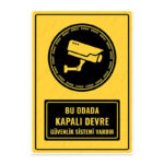 UL1315 - Bu Odada Kapalı Devre Güvenlik Sistemi Vardır İkaz ve Uyarı Levhası