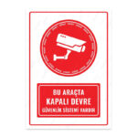 UL1354 - Bu Araçta Kapalı Devre Güvenlik Sistemi Vardır İkaz ve Uyarı Levhası