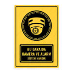 UL1395 - Bu Garajda Kamera ve Alarm Sistemi Vardır İkaz ve Uyarı Levhası