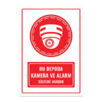 UL1398 - Bu Depoda Kamera ve Alarm Sistemi Vardır İkaz ve Uyarı Levhası