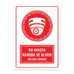 UL1402 - Bu Araçta Kamera ve Alarm Sistemi Vardır İkaz ve Uyarı Levhası