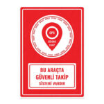 UL1409 - Bu Araçta Güvenli Takip Sistemi Vardır İkaz ve Uyarı Levhası