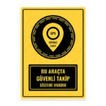 UL1411 - Bu Araçta Güvenli Takip Sistemi Vardır İkaz ve Uyarı Levhası