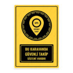 UL1415 - Bu Karavanda Güvenli Takip Sistemi Vardır İkaz ve Uyarı Levhası
