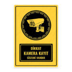 UL1419 - Dikkat Kamera Kayıt Sistemi Vardır İkaz ve Uyarı Levhası