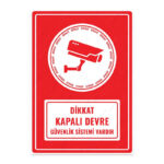 UL1425 - Dikkat Kapalı Devre Güvenlik Sistemi Vardır İkaz ve Uyarı Levhası