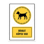 UL1440 - Dikkat Köpek Var İkaz ve Uyarı Levhası