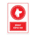 UL1446 - Dikkat Köpek Var İkaz ve Uyarı Levhası