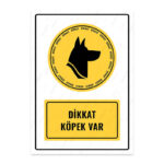 UL1448 - Dikkat Köpek Var İkaz ve Uyarı Levhası