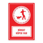 UL1453 - Dikkat Köpek Var İkaz ve Uyarı Levhası