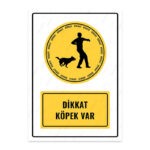 UL1456 - Dikkat Köpek Var İkaz ve Uyarı Levhası
