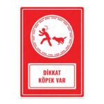 UL1461 - Dikkat Köpek Var İkaz ve Uyarı Levhası