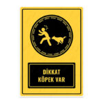 UL1463 - Dikkat Köpek Var İkaz ve Uyarı Levhası
