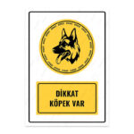 UL1480 - Dikkat Köpek Var İkaz ve Uyarı Levhası