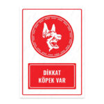 UL1486 - Dikkat Köpek Var İkaz ve Uyarı Levhası
