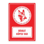 UL1493 - Dikkat Köpek Var İkaz ve Uyarı Levhası