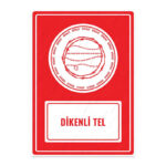 UL1501 - Dikenli Tel İkaz ve Uyarı Levhası