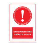 UL1536 - Şantiye Sahasına Girmek Tehlikeli ve Yasaktır İkaz ve Uyarı Levhası